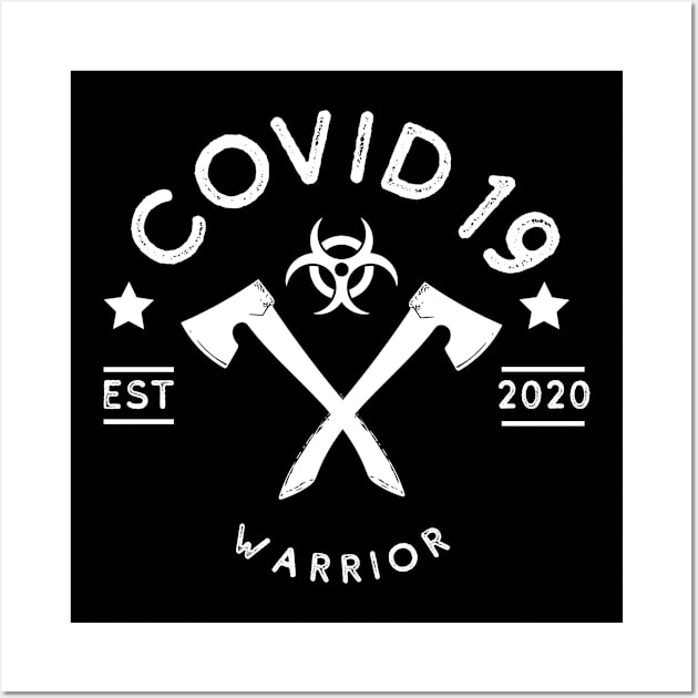 COVID 19 Warrior Wall Art by Modestquotes